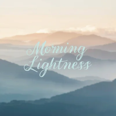 Morning Lightness