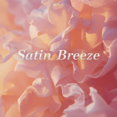 Satin Breeze