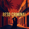 Beso Criminal
