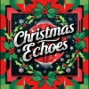 Christmas Echoes track cover