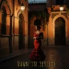 Dawn In Seville track cover