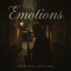 Emotions