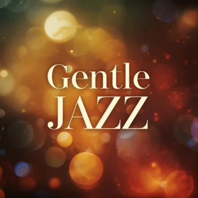 Gentle Jazz Opener