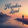 Hopeless Land