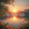 My Sweet Lily track cover