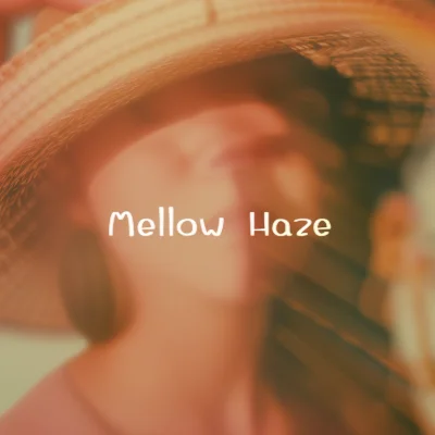 Mellow Haze track cover