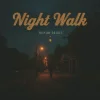 Night Walk