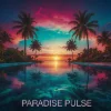 Paradise Pulse