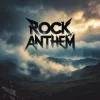 Rock Anthem