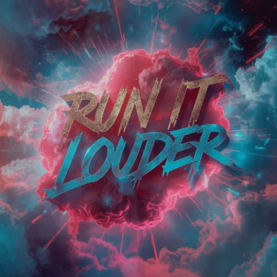 Run It Louder track cover