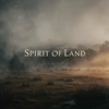 Spirit Of Land