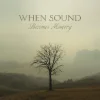 When Sound Becomes Memory