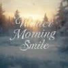 Winter Morning Smile